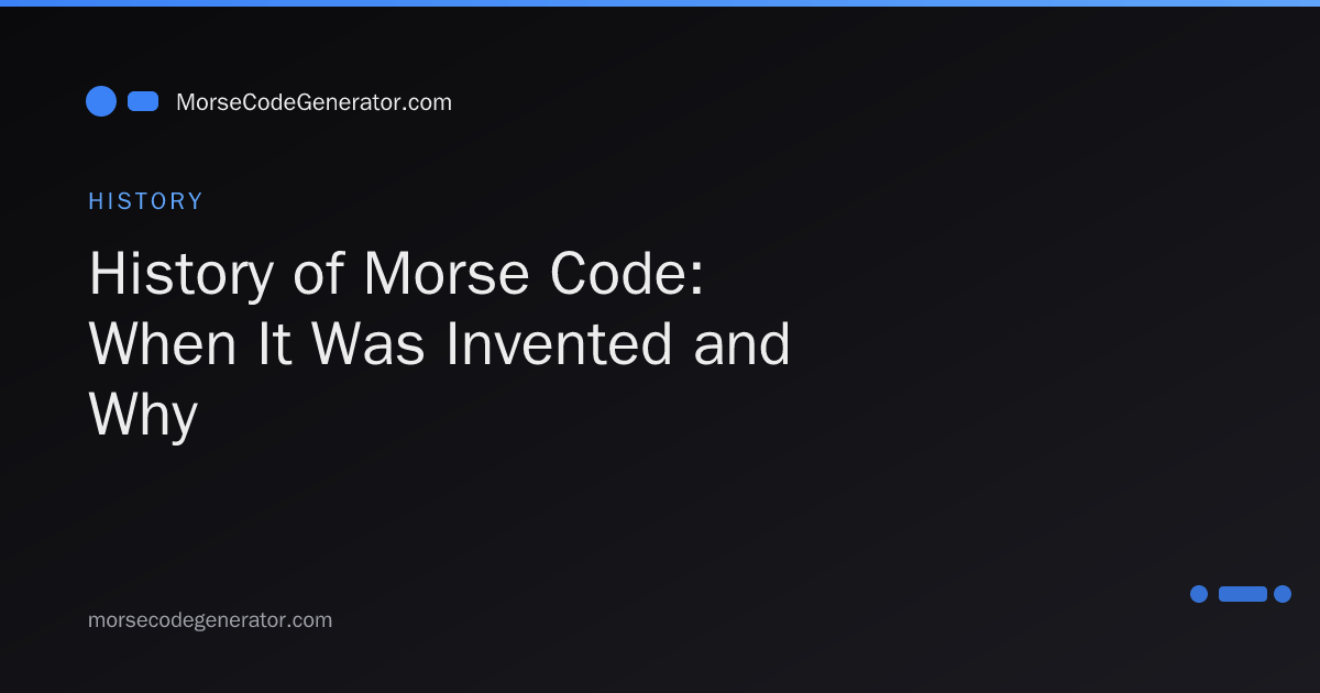 History of Morse Code – From Telegraph to Modern CW
